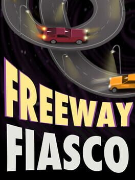 Freeway Fiasco