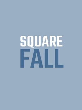 Square Fall