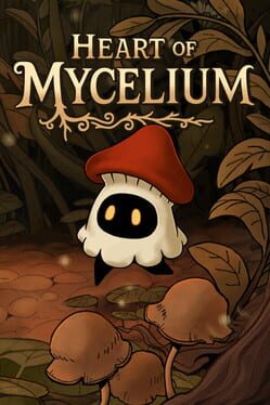 Heart of Mycelium