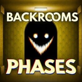 Backrooms Phases