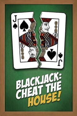 Blackjack: Cheat the House!