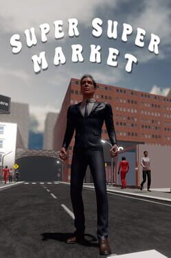 SuperSuperMarket!