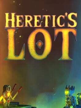 Heretic's Lot