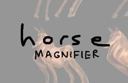 Horse Magnifier