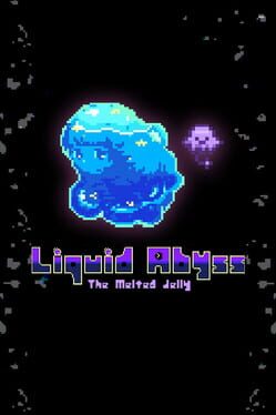 Liquid Abyss: The Melted Jelly