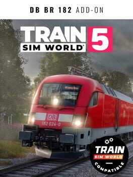 Train Sim World 5: DB BR 182 Loco
