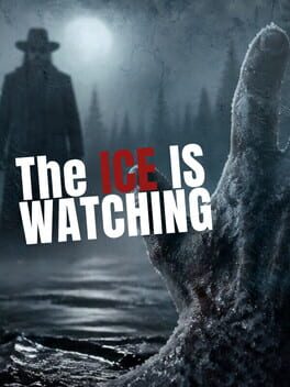 The Ice Is Watching