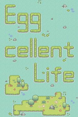 Eggcellent Life