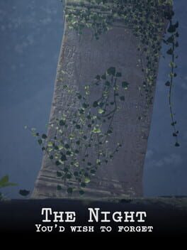 The Night You'd Wish to Forget