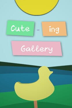 Cute-ing Gallery