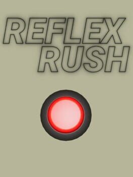 Reflex Rush