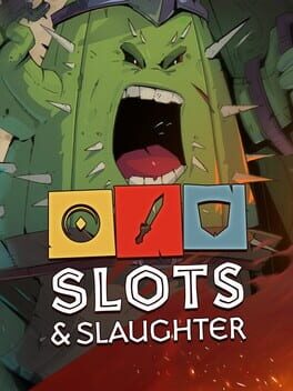 Slots & Slaughter