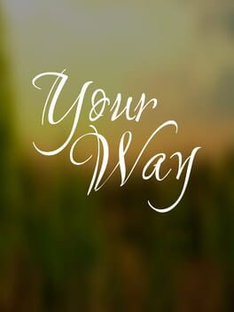 Your Way