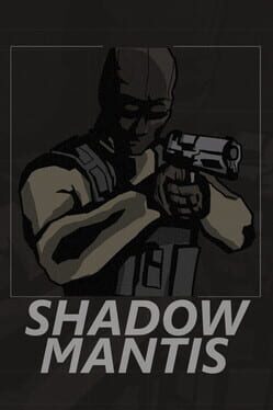 Shadow Mantis