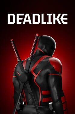 Deadlike