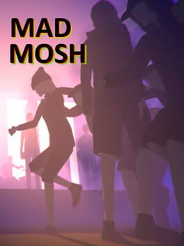 Mad Mosh