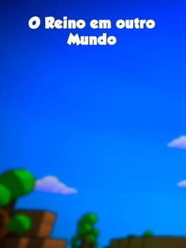 O reino em outro mundo