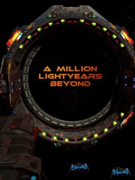 A Million Lightyears Beyond