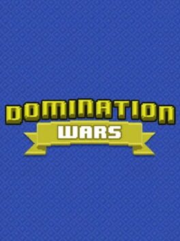 Domination Wars