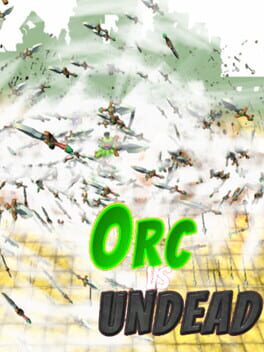 Orc vs. Undead