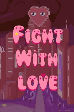 Fight For Love