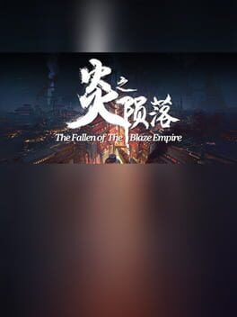 The Fallen of the Blaze Empire