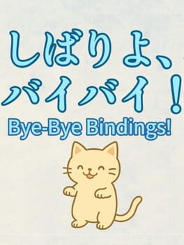 Bye-Bye Bindings!