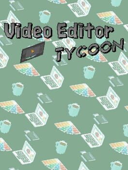 Video Editor Tycoon