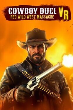 Cowboy Duel VR: Red Wild West Massacre