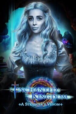 Enchanted Kingdom: A Stranger's Venom