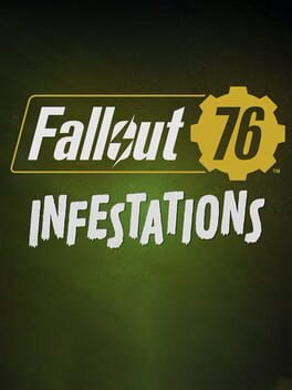 Fallout 76: Infestations