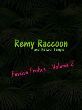 Remy Raccoon and the Lost Temple: Festive Frolics - Volume 2