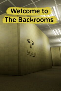 Welcome To The Backrooms