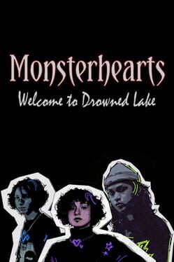 Monsterhearts: Welcome to Drowned Lake