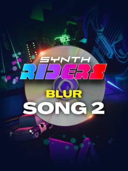 Synth Riders: Blur - "Song 2"