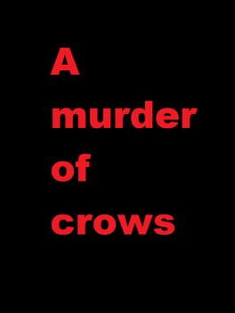 A Murder of Crows