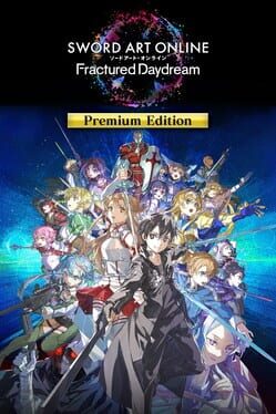 Sword Art Online: Fractured Daydream - Premium Edition