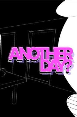 Is Today Another Day?
