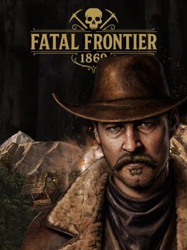 Fatal Frontier 1869