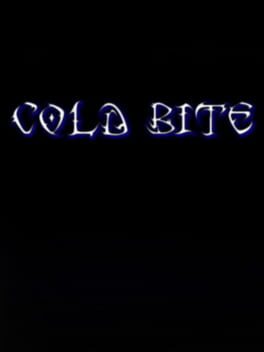 Cold Bite