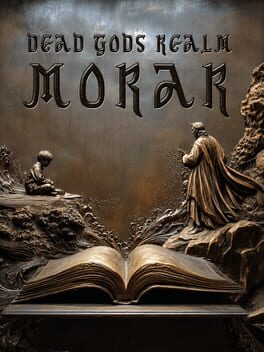 Dead Gods Realm: Morar