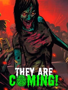 They Are Coming!