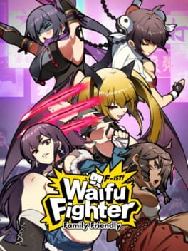 Waifu Fighter: Family Friendly
