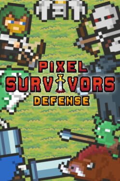Pixel Survivors: Defense