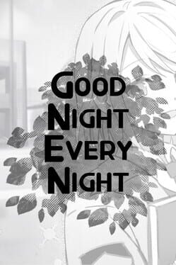Good Night, Every Night
