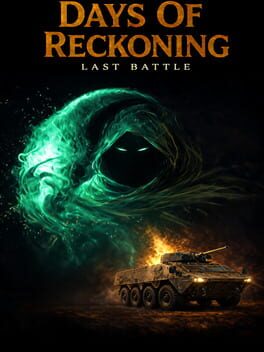 Days of Reckoning: Last Battle