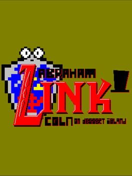 Abraham Link Coln on Dessert Island