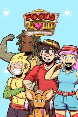 Fool's Gold: Dice, Death & Dating