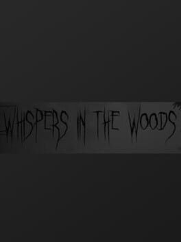 Whispers In The Woods