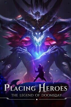 Placing Heroes: The Legend of Doomsday